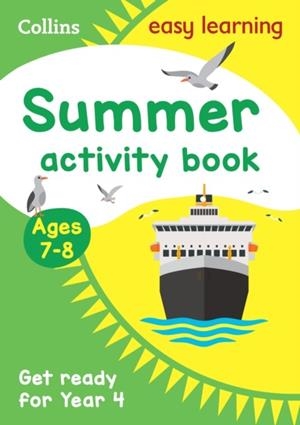 YEAR 3 TO YEAR 4 SUMMER ACTIVITY BOOK | 9780008824402 | COLLINS EASY LEARNING