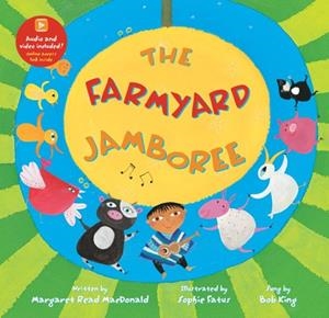 THE FARMYARD JAMBOREE | 9781646865062 | MARGARET READ MACDONALD