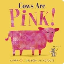 COWS ARE PINK! | 9781801046640 | BECKY DAVIES
