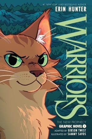 WARRIORS GRAPHIC NOVEL: THE NEW PROPHECY, PART ONE OF THREE | 9780063450882 | ERIN HUNTER, GIBSON TWIST
