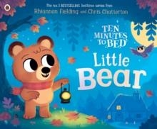 TEN MINUTES TO BED: LITTLE BEAR | 9780241620472 | RHIANNON FIELDING
