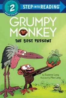 STEP INTO READING 2: GRUMPY MONKEY. THE BEST PRESENT | 9780593709375 | SUZANNE LANG, MAX LANG