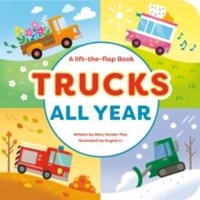 TRUCKS ALL YEAR: A LIFT-THE-FLAP-BOOK | 9798217039838 | MARY VANDER PLAS