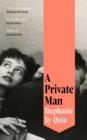 A PRIVATE MAN | 9781035052615 | STEPHANIE SY QUIA