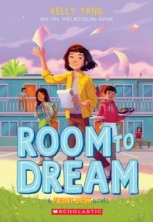 FRONT DESK 3: ROOM TO DREAM | 9781338621136 | KELLY YANG