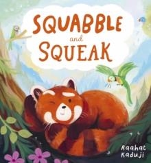 SQUABBLE AND SQUEAK | 9780702325939 | RAAHAT KADUJI