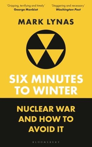 SIX MINUTES TO WINTER | 9781399410502 | MARK LYNAS