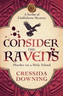 CONSIDER THE RAVENS | 9781835014721 | CRESSIDA DOWNING