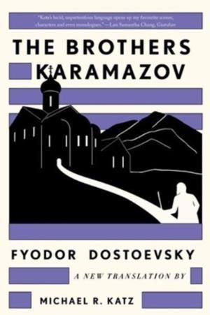 THE BROTHERS KARAMAZOV | 9781324095101 | FYODOR DOSTOEVSKY