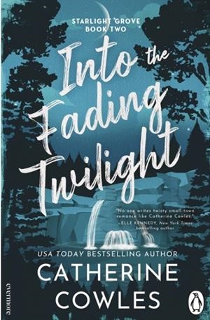 INTO THE FADING TWILIGHT | 9781911746317 | CATHERINE COWLES