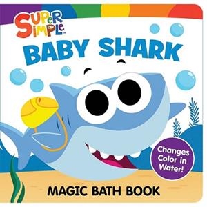 SUPER SIMPLE  BABY SHARK MAGIC BATH BOOK : CHANGES COLOR IN WATER! | 9780486856711 | SUPER SIMPLE, DOVER PUBLICATIONS INC