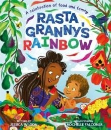 RASTA GRANNY'S RAINBOW | 9781035007127 | JESSICA WILSON