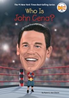 WHO IS JOHN CENA? | 9798217144112 | RYAN G. VAN CLEAVE, WHO HQ