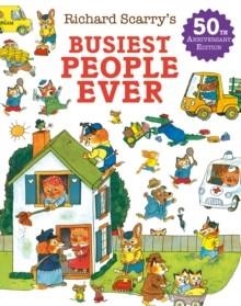 RICHARD SCARRY'S BUSIEST PEOPLE EVER: 50TH ANNIVERSARY EDITION | 9780008771812 | RICHARD SCARRY
