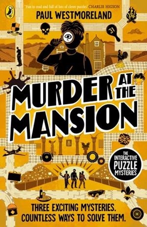 MURDER AT THE MANSION: THE INTERACTIVE PUZZLE MYSTERIES | 9780241794036 | PAUL WESTMORELAND