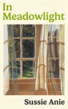 IN MEADOWLIGHT | 9781474621755 | SUSSIE ANIE