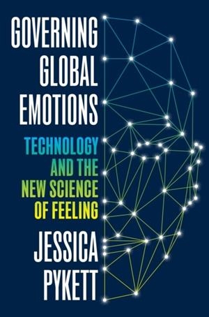 GOVERNING GLOBAL EMOTIONS | 9780691284514 | JESSICA PYKETT