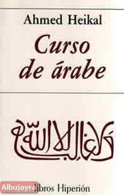 CURSO DE ARABE | 9788475171043 | AHMED HEIKAL