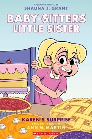 KAREN'S SURPRISE: A GRAPHIC NOVEL (BABY-SITTERS LITTLE SISTER #12) | 9781339005133 | ANN M. MARTIN