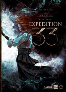 THE ART OF CLAIR OBSCUR: EXPEDITION 33 | 9781772944211 | MARINE MARQ