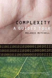 COMPLEXITY: A GUIDED TOUR | 9780199798100 | MELANIE MITCHELL