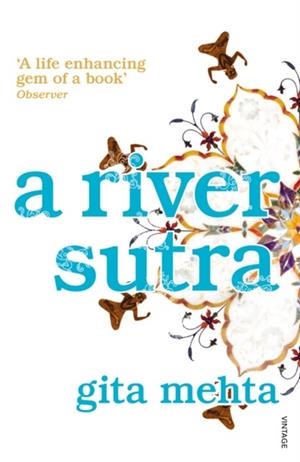 A RIVER SUTRA | 9780099515944 | GITA MEHTA
