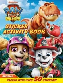 PAW PATROL: THE DINO MOVIE STICKER ACTIVITY BOOK | 9780008755867 | PAW PATROL