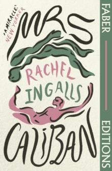 MRS CALIBAN | 9780571367986 | RACHEL INGALLS
