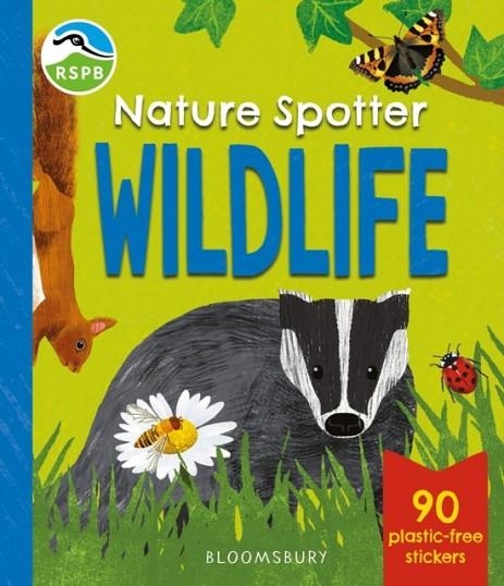 RSPB NATURE SPOTTER: WILDLIFE. A CHILDREN'S STICKER GUIDEBOOK TO OVER 60 BIRDS, BUGS, MAMMALS AND MORE | 9781526688712 | CATHERINE BRERETON