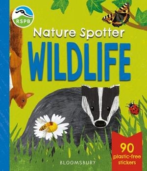 RSPB NATURE SPOTTER: WILDLIFE. A CHILDREN'S STICKER GUIDEBOOK TO OVER 60 BIRDS, BUGS, MAMMALS AND MORE | 9781526688712 | CATHERINE BRERETON