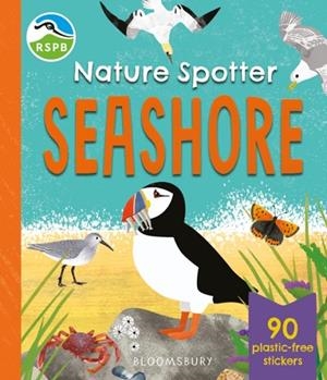 RSPB NATURE SPOTTER: SEASHORE. A CHILDREN'S STICKER GUIDEBOOK TO OVER 60 SEASHORE BIRDS, BUGS, MAMMALS AND MORE | 9781526698438 | RSPB