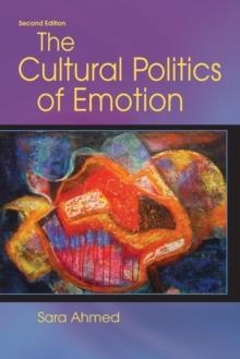 THE CULTURAL POLITICS OF EMOTION | 9780748691135 | SARA AHMED