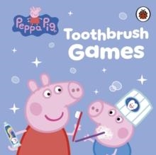 PEPPA PIG: TOOTHBRUSH GAMES | 9780241787465 | PEPPA PIG