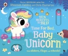 TEN MINUTES TO BED: TIME FOR BED, BABY UNICORN | 9780241793251 | RHIANNON FIELDING