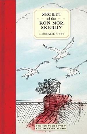 SECRET OF THE RON MOR SKERRY | 9781681371665 | ROSALIE K. FRY