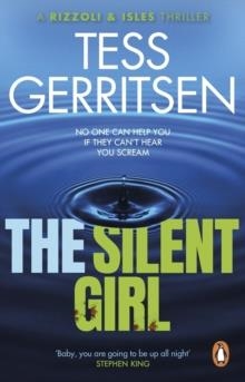 THE SILENT GIRL | 9781804991343 | TESS GERRITSEN