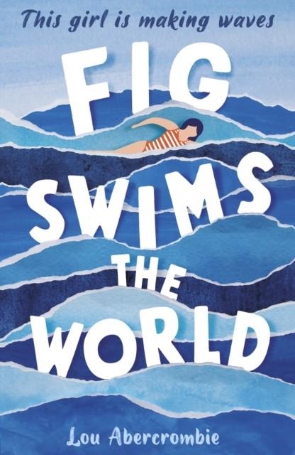 FIG SWIMS THE WORLD | 9781788951531 | LOU ABERCROMBIE