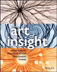 THE ART OF INSIGHT | 9781119797395 | ALBERTO CAIRO