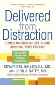 DELIVERED FROM DISTRACTION | 9781399813266 | EDWARD M. HALLOWELL