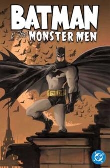 BATMAN AND THE MONSTER MEN | 9781799508618 | MATT WAGNER