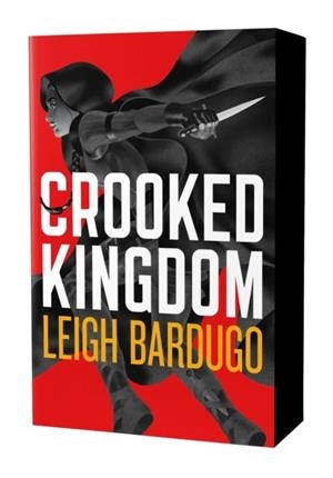 CROOKED KINGDOM: DREGS EDITION | 9781510113831 | LEIGH BARDUGO