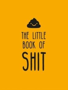 THE LITTLE BOOK OF SHIT | 9781837992317 | SUMMERSDALE PUBLISHERS