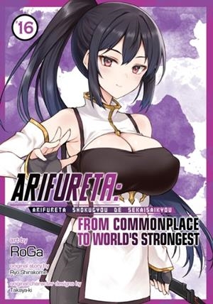 ARIFURETA: FROM COMMONPLACE TO WORLD'S STRONGEST (MANGA) VOL. 16 | 9798897658961 | RYO SHIRAKOME