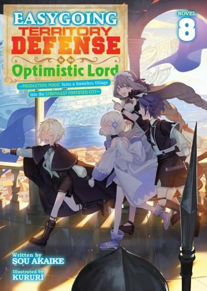 EASYGOING TERRITORY DEFENSE BY THE OPTIMISTIC LORD EASYGOING TERRITORY DEFENSE BY THE OPTIMISTIC LORD VOL.8 | 9798897659852 | SOU AKAIKE