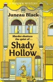 SHADY HOLLOW | 9781529399547 | JUNEAU BLACK