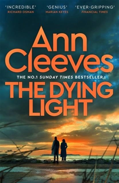 THE DYING LIGHT | 9781529077803 | ANN CLEEVES
