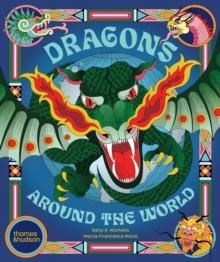 DRAGONS AROUND THE WORLD | 9780500654019 | SALLY NICHOLLS