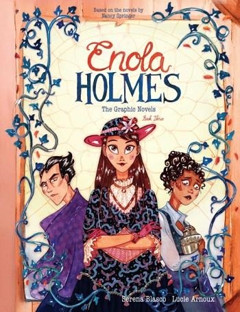 ENOLA HOLMES GRAPHIC NOVEL: 3 | 9798881608521 | SERENA BLASCO, LUCIE ARNOUX
