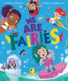 WE ARE FAIRIES | 9780008762919 | JOHN CONDON, PATRICK CORRIGAN