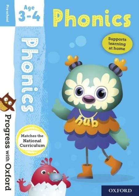 PROGRESS WITH OXFORD: PHONICS AGE 3-4 | 9780192765338 | FIONA UNDRILL